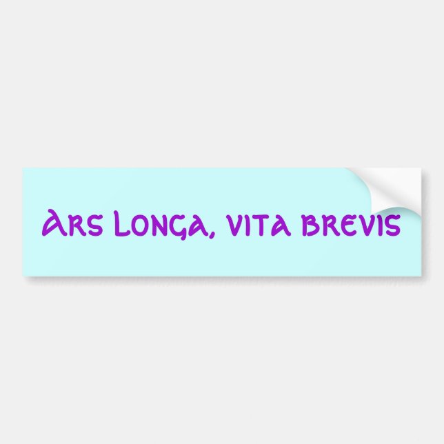 ARS longa, vita kurz Autoaufkleber (Vorne)