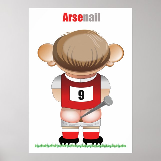 ArseNail (Arsenal) Drôle Poster de dessin de footb (Devant)
