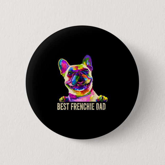 Art Best Frenchie Vater French Bulldog Vater Button (Vorderseite)