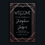 Art Deco 1920er Jahre Schwarz und Rose Gold Begrüß Poster<br><div class="desc">Art Deco 1920er Jahre Roaring 20er Geburtstag Wedding Baby Shower Brautparty Jubiläum Corporate Holiday Rose Gold Wecome Zeichen</div>
