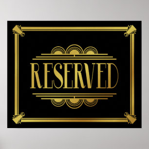Art Deco 20's style "RESERVIED sign Poster