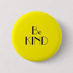 Art Deco Be Kind Bright Yellow Text Button