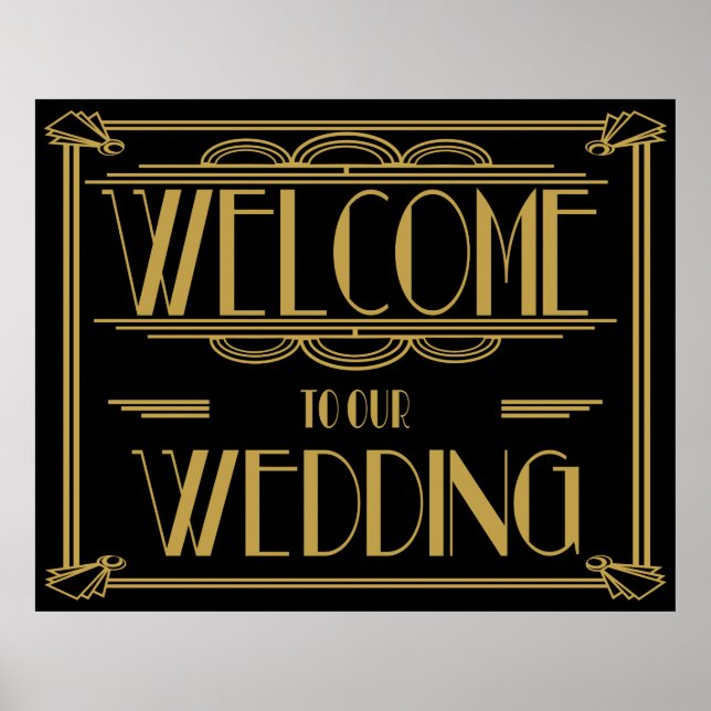 Art Deco Gatsby Stil "Willkommen bei unserer Hochz Poster (Vorne)