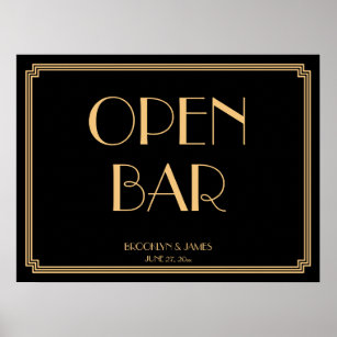 Art Deco Gold Gatsby Wedding Open Bar Sign 24x18 Poster