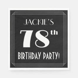 Art Deco Look 78. Geburtstagsparty mit Individuell Serviette