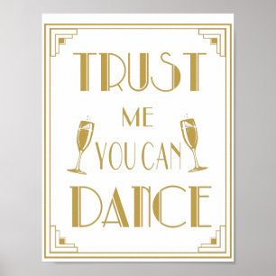 Art Deco Roaring 20's Vertrau mir, du kannst tanze Poster