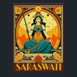 Art Deco Saraswati Poster<br><div class="desc">Saraswati ist die hinduistische Göttin des Wissens,  der Musik,  der Kunst,  der Sprache,  der Weisheit und des Lernens. Art Deko Stil für Vasant Panchami.</div>