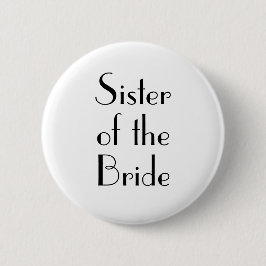 Art Deco Sister of the Bride Wedding Button