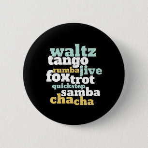 Art des Ballroom Dance Waltz Tango Foxtrot Samba Button