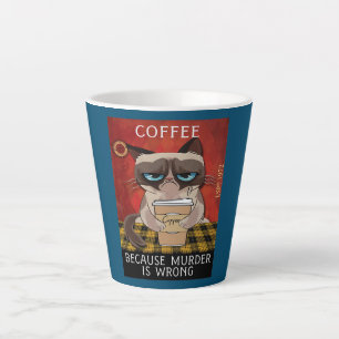 Art Painting Kaffee, weil Mord ist falsche Katze Milchtasse