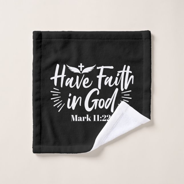 Art Religieux : Ayez foi en Dieu Conception des Éc (Gant de toilette)