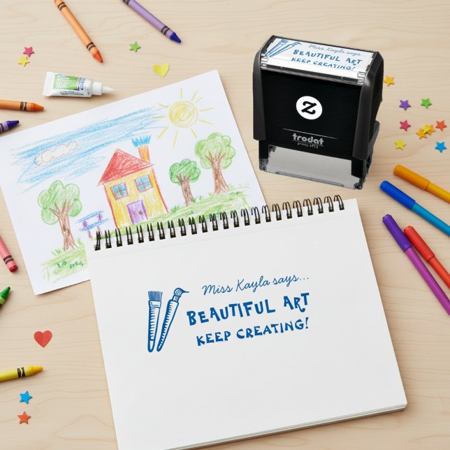 Art Teacher Beautiful Keep Creating Praise Stamp Permastempel (Fun supportive praise stamp for teachers. School supplies for an art teacher!)