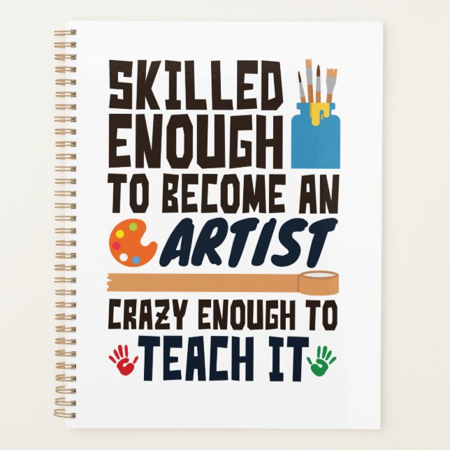 Art Teacher Funny Skills Crazy Planer (Vorderseite)