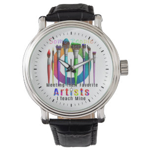 Art Teacher I lehrt meine Lieblingskünstlerin Armbanduhr