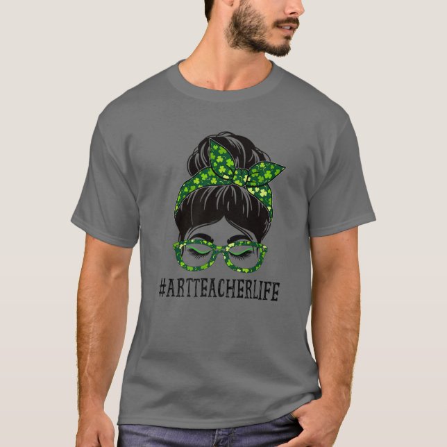 Art Teacher Women Messy Bun St Patrick's Day Shamr T-Shirt (Vorderseite)