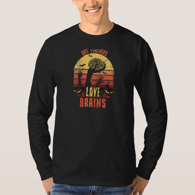 Art Teachers Liebe Brains Funny Teacher Halloween  T-Shirt (Vorderseite)