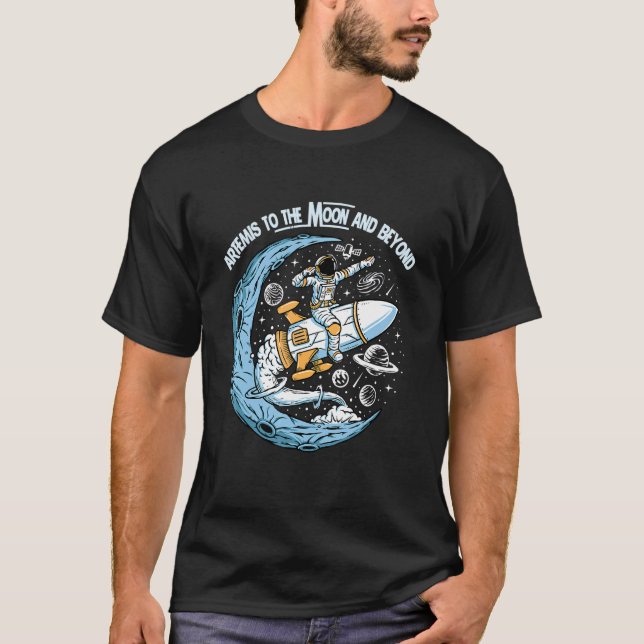 Artemis 1 SLS Rocket Launch Mission To The Moon An T-Shirt (Vorderseite)