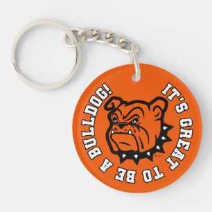 Artesia Bulldogs "Es ist toll, ein Bulldog zu sein Schlüsselanhänger