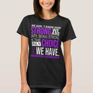 Arthritis Bewusstsein für die Wahl Ribbon Rheumato T-Shirt