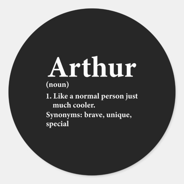 Arthur Name Definition Funny D  Runder Aufkleber (Vorderseite)