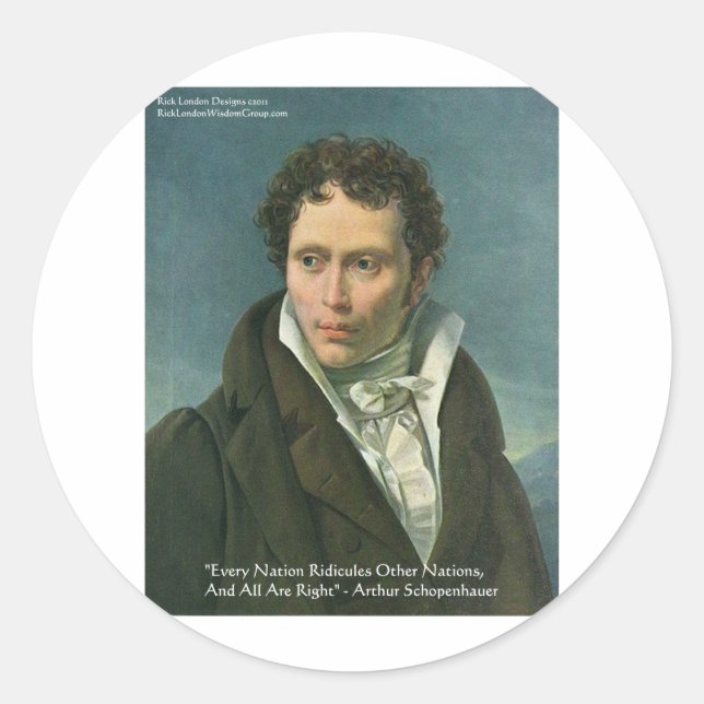 Arthur Schopenhauer Zitat "Nations Ridicule" Gesch Runder Aufkleber (Vorderseite)