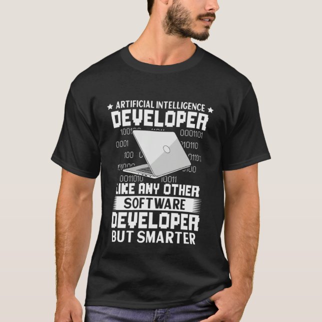 Artificial Intelligence Developer Like Other But S T-Shirt (Vorderseite)