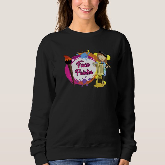 Artist Faces Painter   Sweatshirt (Vorderseite)