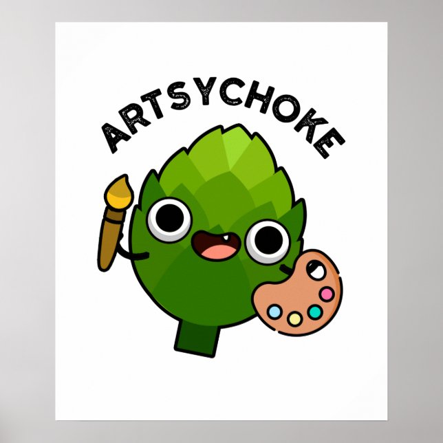 Artsychoke Funny Veggie Artichoke Pun Poster (Vorne)