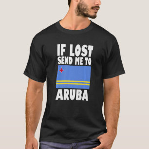 Aruba-Flaggen-Design Wenn verloren, schicken Sie m T-Shirt