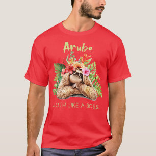Aruba Sloth like a Boss Vacation Souvenir Geschenk T-Shirt