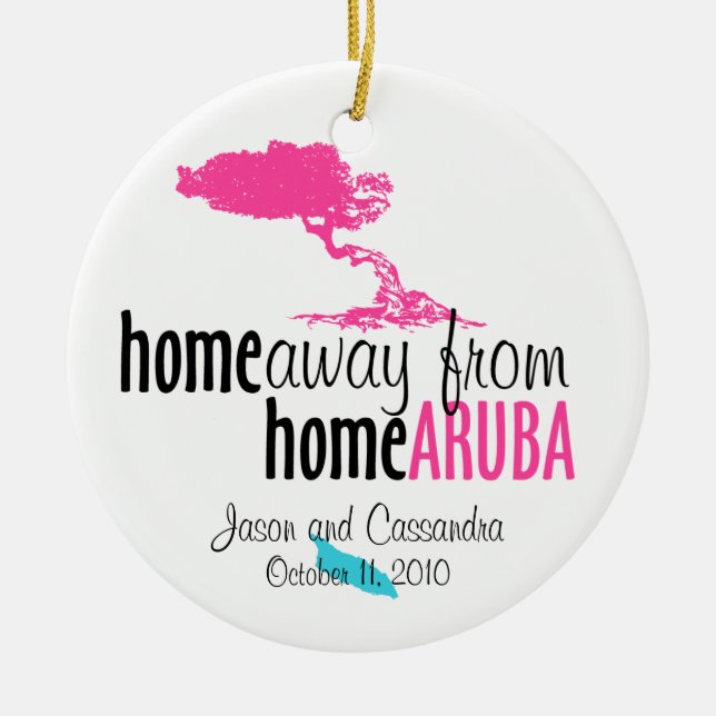 Aruba-Verzierung - Zuhause weg von Zuhause Keramikornament (Vorne)