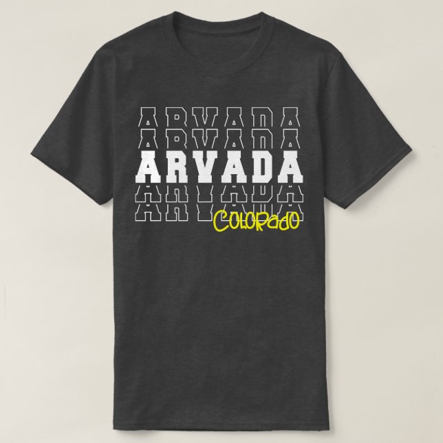 Arvada City Colorado Arvada T-Shirt (Design vorne)