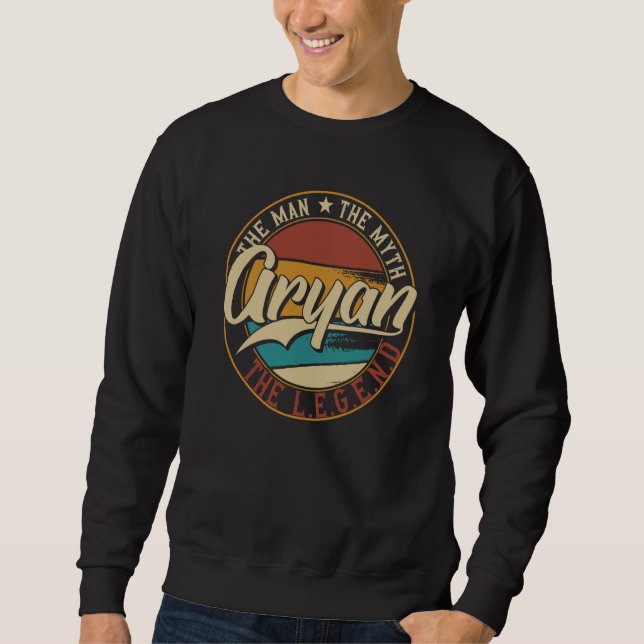 Aryan The man the myth the legend Sweatshirt (Vorderseite)