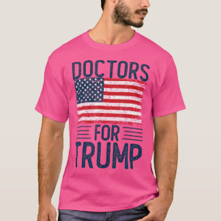 Ärzte für Trump 2024 Shirts Präsidentschaftswahl 2