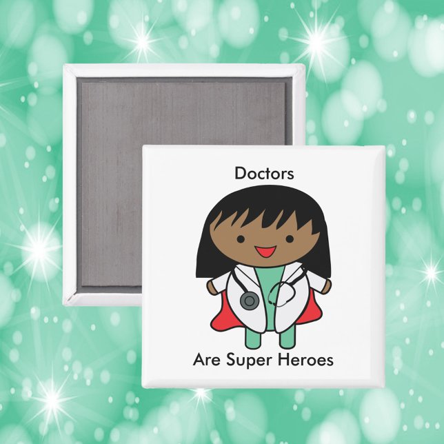 Ärzte sind Super Hero Black Female Kawaii Magnet (A magnet featuring a black female doctor and the text, "Doctors Are Super Heroes".)