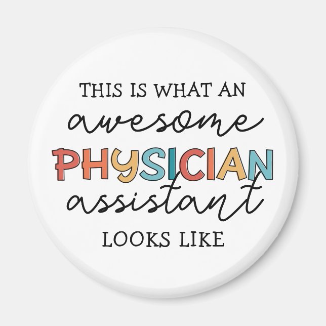 Ärzteassistent Funny Phantastisch PA Geschenke Magnet (Vorne)