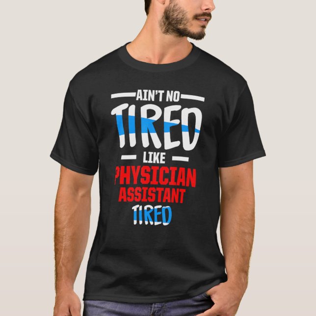 Ärzteassistent mit beglaubigtem Pa T-Shirt (Vorderseite)