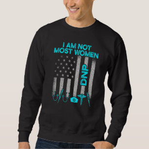 Ärztin für Krankenpflege Die meisten Frauen sind K Sweatshirt