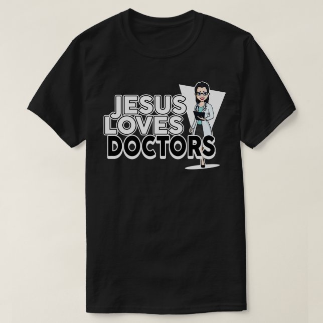 Ärztin Jesus Lieben 2 T-Shirt (Design vorne)