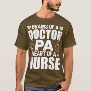 Ärztliche Assistentin Gehirne eines Arztes Herz ei T-Shirt