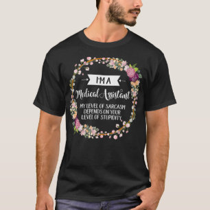 Ärztliche Assistenzebene von Sarcasm floral for Wo T-Shirt