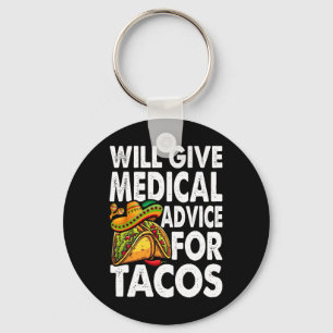 Ärztliche Beratung für Tacos Mexican Cinco de Mayo Schlüsselanhänger