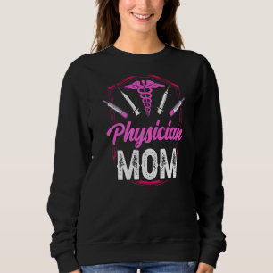 Ärztliche Mama Ärztlicher Practitioner Ärztestudiu Sweatshirt