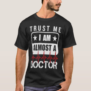 Ärztlicher Fortschritt Krankenversorgung Krankenpf T-Shirt