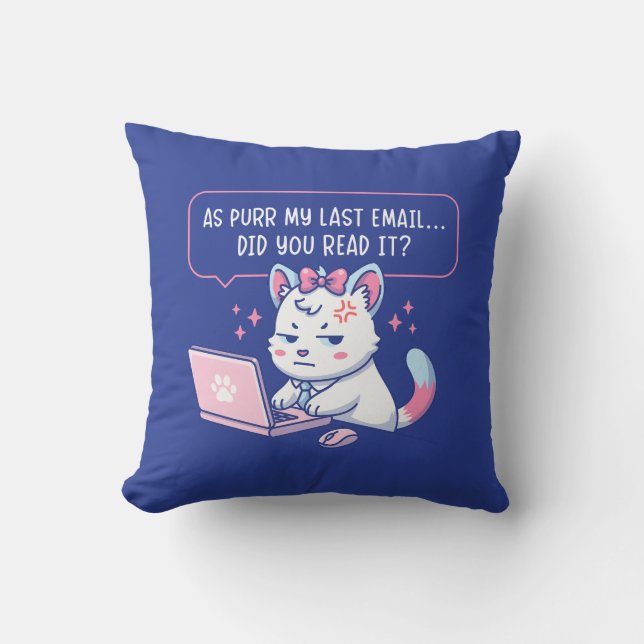 As Purr My Last Email - Funny Cat Office Humor Kissen (Vorderseite)