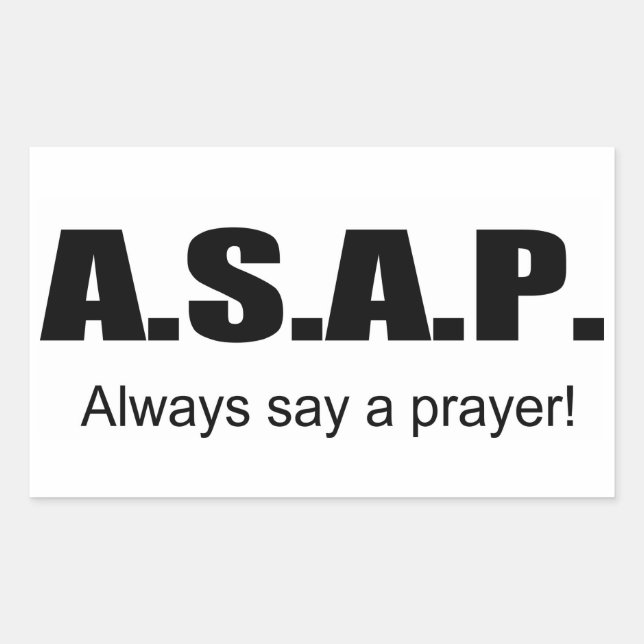 ASAP, immer ein Gebet christliche Geschenkartikel  Rechteckiger Aufkleber (Vorderseite)