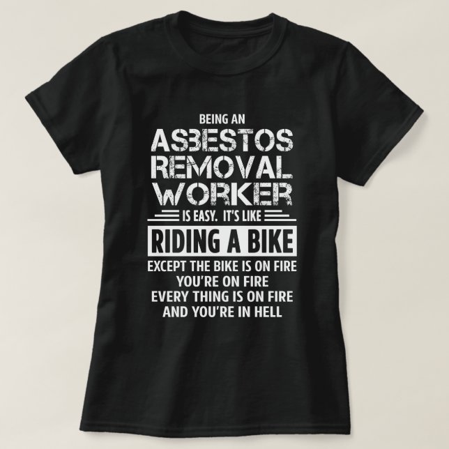 Asbestos Removal Worker T-Shirt (Design vorne)