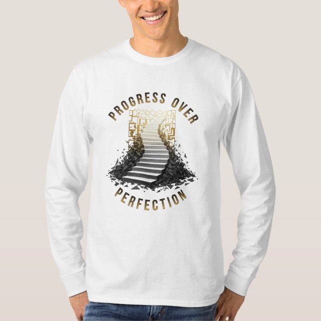 Ascension: The "Progress Over Perfection" Motivati T-Shirt (Vorderseite)