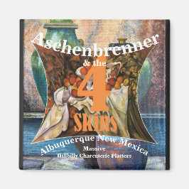 Aschenbrenner und 4 Skins Albuquerque NM Magnet