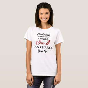 Aschenputtel Neue Schuhe verändern Lebensstipenan T-Shirt
